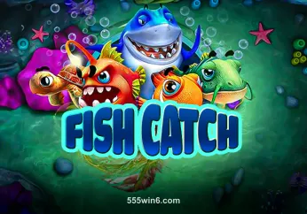 Fish Catch tại 555win6
